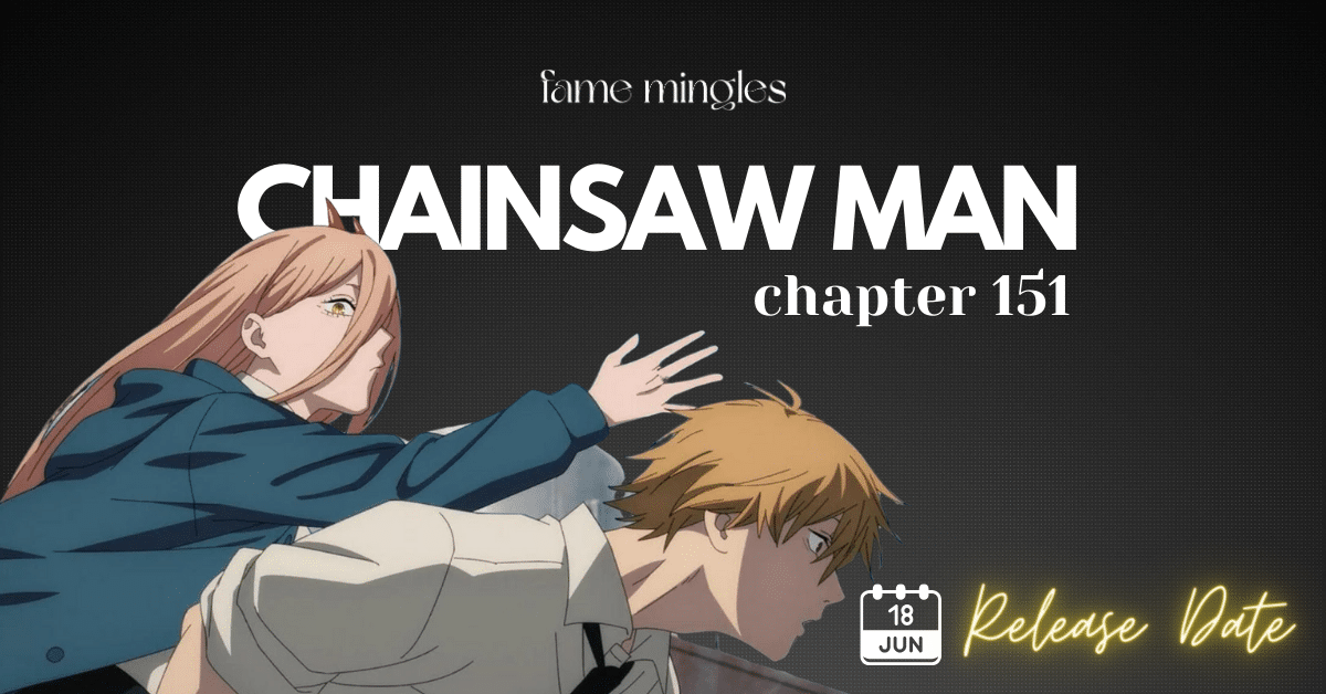 Chainsaw Man Chapter 151 Release Date