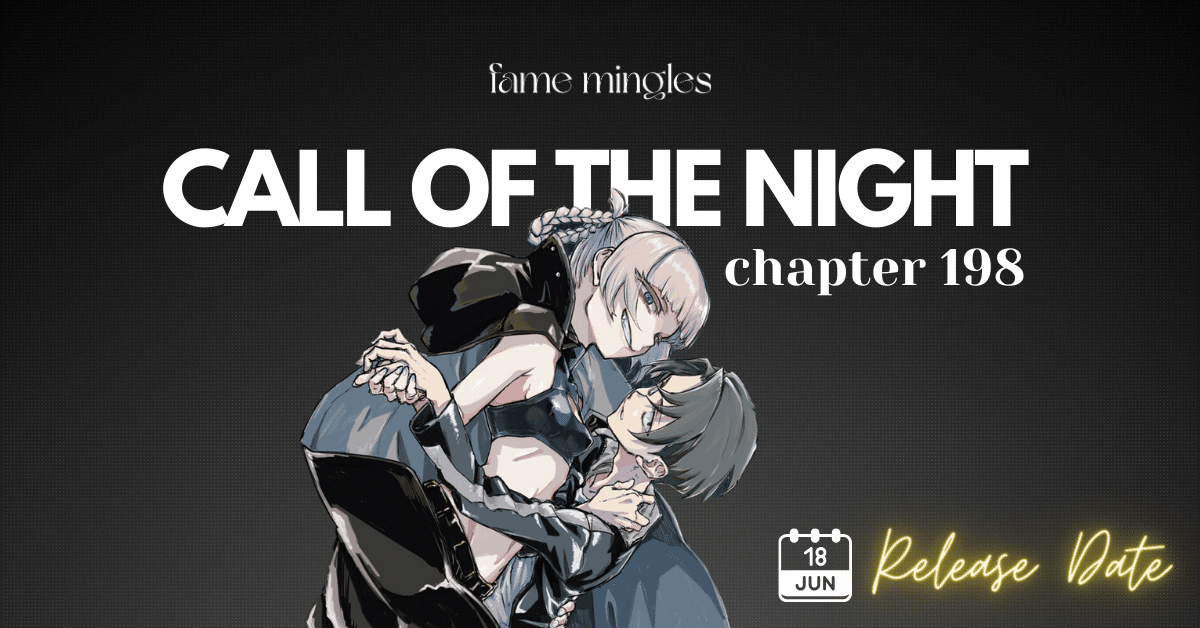 Call Of The Night Chapter 198 release date