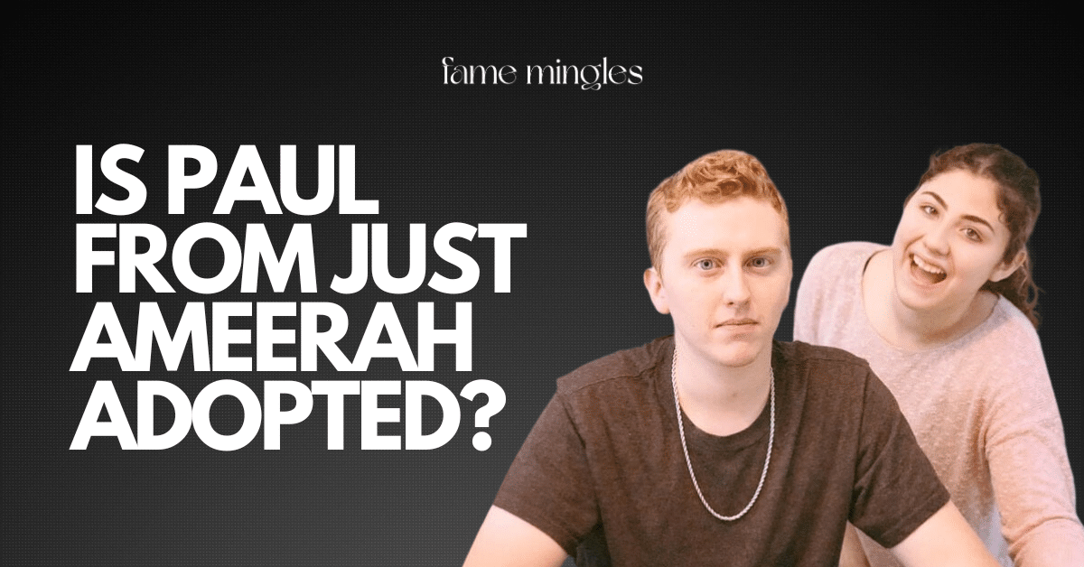 Is Paul from Just Ameerah Adopted
