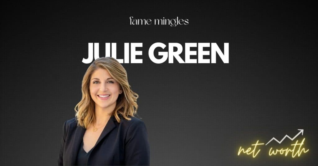 Julie Green Family, Net Worth And Success Story