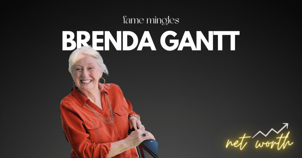 Brenda Gantt Net Worth A Successful Financial Recipe