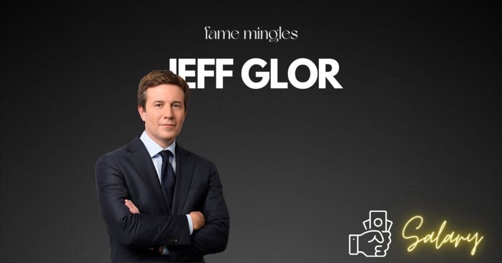 Jeff Glor Salary: Success of a CBS News Veteran
