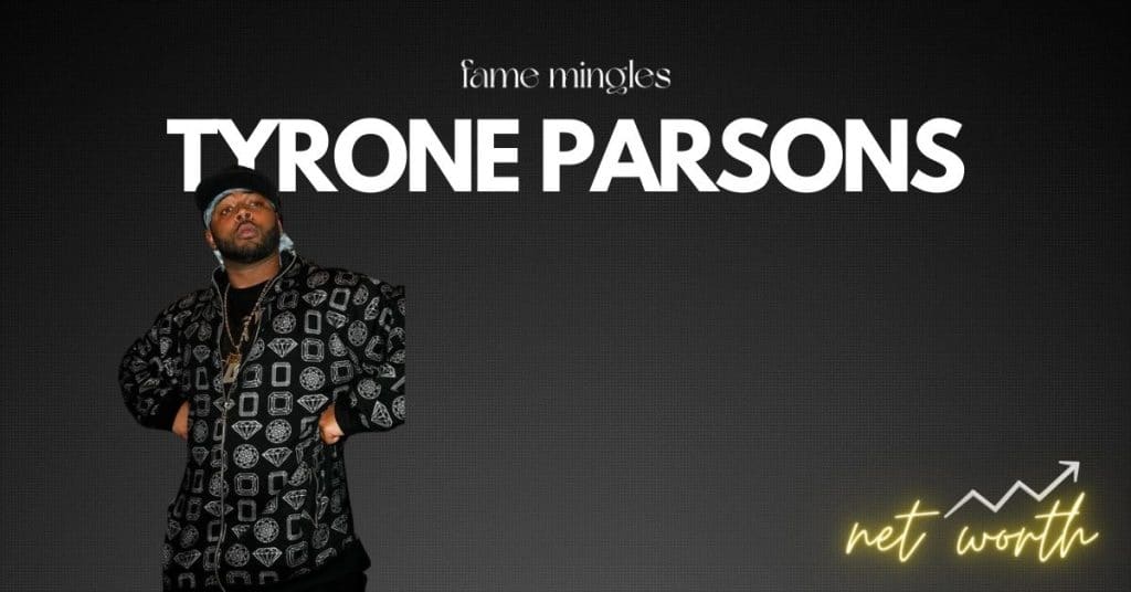 Tyrone Parsons Net Worth Bigger Than You Think - 8u48pug