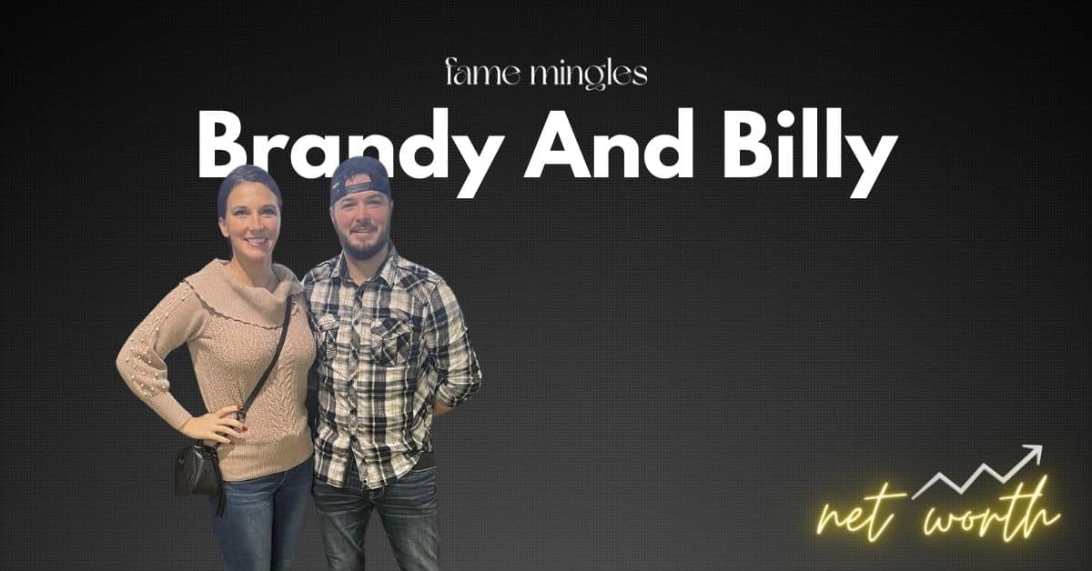 brandy and billy net worth