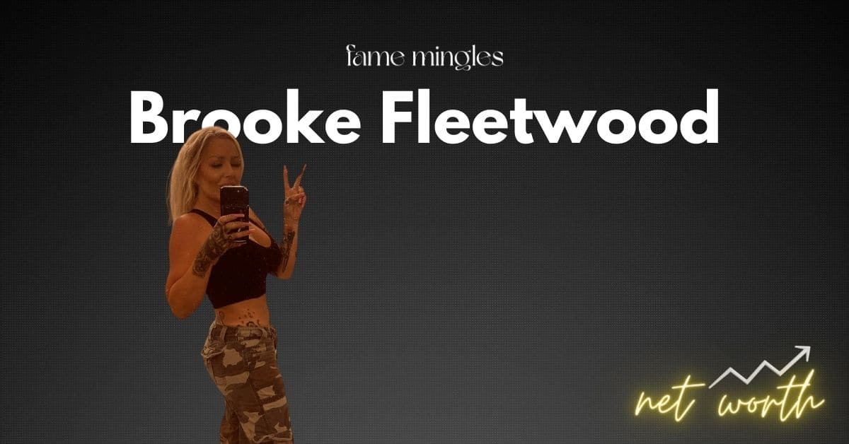 brooke fleetwood net worth