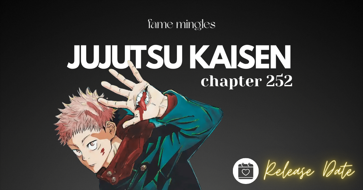 Jujutsu Kaisen Chapter 252