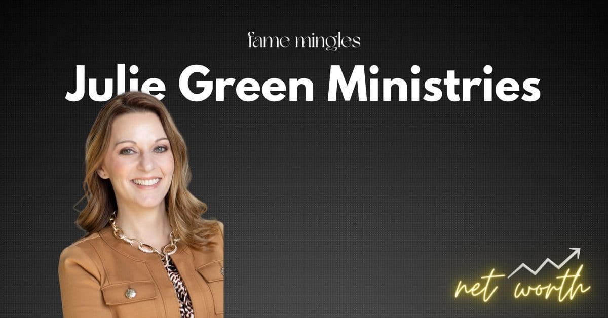 julie green ministries net worth