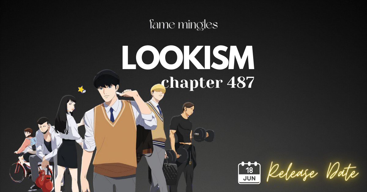 Lookism Chapter 487 Release Date