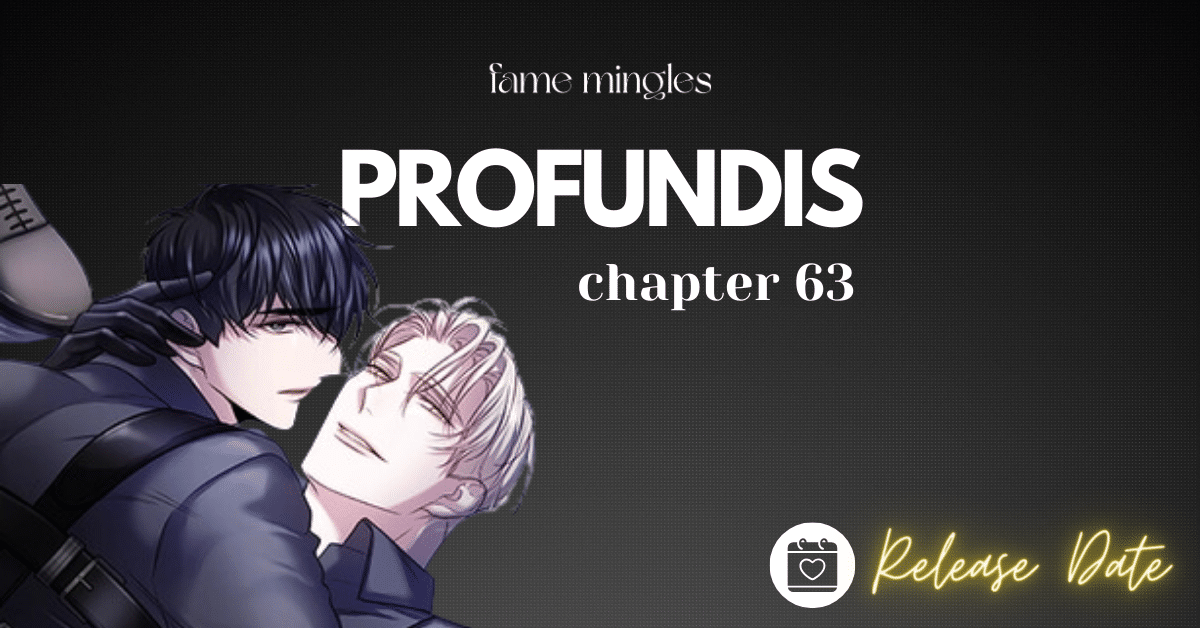 Profundis Chapter 63 Release Date
