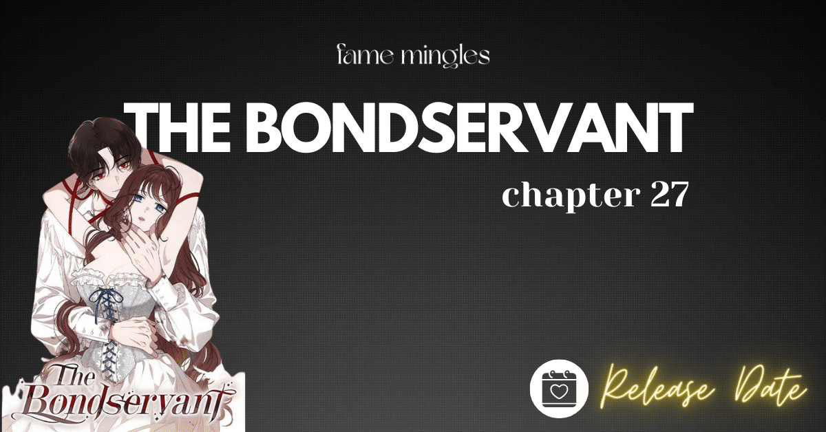 The Bondservant Chapter 27